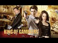 King of Gamblers | Gambling Action film, Full Movie HD