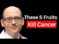 These 5 FRUITS Kill Cancer and Burn Fat ‎️‍🔥 Dr. Michael Greger