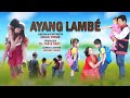 Ayang Lambé (Road full of Love)