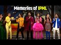 The Memories of IPML |