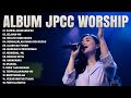 lagu Rohani JPCC Worship Terbaik 2023 Full Album - Lagu Rohani Kristen Paling Menyejukkan Hati