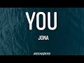 YOU - JONA (LYRICS VIDEO)