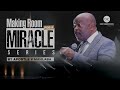 MAKING ROOM FOR A MIRACLE  [03/12/2023] Apostle  V Mahlaba