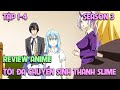 Tôi Đã Chuyển Sinh Thành Slime SS3 | Tập 1-4 | Tóm Tắt Anime
