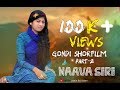 Naava Shiri Part 2 || Gondi Short Film 2018|| JUSTIN RAI SIDAM