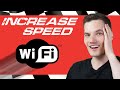 How to Increase WiFi Speed