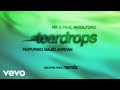 MK, Paul Woolford - Teardrops (Belters Only Remix Audio) ft. Majid Jordan
