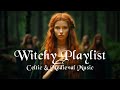 Wiccan Music 🌙 Celtic, Medieval, Witchy Playlist - Enchanting Witchcraft Music 🌿 - Fantasy Music ✨