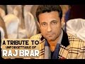Tribute to Raj Brar | Mehfilaan | Unforgettable Hits of Raj Brar | Latest Punjabi Songs 2017