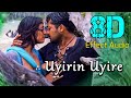 Uyirin Uyire-Kaakha Kaakha... 8D Effect Audio song (USE IN 🎧HEADPHONE)  like and share