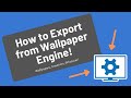 How to Export from Wallpaper Engine