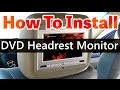 DVD Headrest monitor installation video HD - www.qualitymobilevideo.com