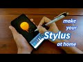 stylus : how to make a stylus at home (professional looking stylus ) | creative diy