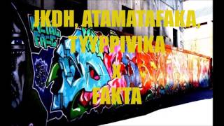JKDH, ATAMATAFAKA, TYYPPIVIKA x FAKTA