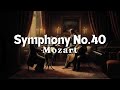 모차르트 교향곡 40번 | Mozart Symphony No.40 in G minor, K.550