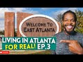 Living in Atlanta For Real - EP.3 - East Atlanta - Atlanta Intown Neighborhood - Moving to Atlanta