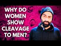 Why Do Women Show Cleavage to Men? A Nice Guy to Powerful Masculine Man Transformation IGG Secrets