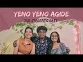 Yeno Yeno Agide Full Version || The Staccato Cafe