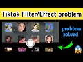 Tiktok filter problem | Tiktok effects not showing | Tiktok effect problem