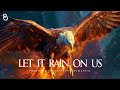 Let it Rain On Us | Prophetic Warfare Prayer Instrumental