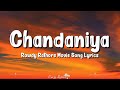 Chandaniya Chup Jana Re (Lyrics) | Rowdy Rathore | Akshay Kumar, Sonakshi Sinha, Shreya Ghoshal