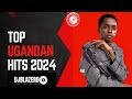 TOP UGANDAN HITS VIDEO MIX 2024 [LATEST UGANDAN MUSIC 2024] MIXED BY DJ BLAZER D #Masavu #subscribe