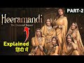 Heeramandi Web Series Explained In Hindi || Heeramandi web Series episode 3-4 Explained In Hindi