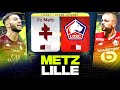 🔴 METZ - LILLE | 🔥 Finale pour le Maintien et la LDC ! ( fcm vs losc ) | LIGUE 1 - LIVE/DIRECT