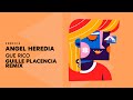 Angel Heredia - QUE RICO (Guille Placencia)