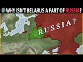 Why isn't Belarus a part of Russia?