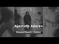 Ayemath Adaren ආයෙමත් ආදරෙන්  [ Slowed & Reverb]