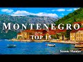 15 Best Places To Visit In Montenegro | Montenegro Travel Guide