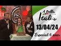 A Bella Itália especial 6 anos – 13/04/24