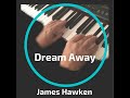 Dream Away (Solo Piano)