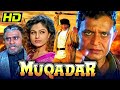 Muqadar (HD) Bollywood Hindi Action Movie | Mithun Chakraborty, Ayesha Jhulka, Simran