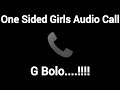 Hello - G Bolo..!!! On Call #hello #bolo #prankcall #friends @originalgirlsoundhub  #timepass !!