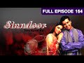 Sinndoor Tere Naam Ka - Indian HIndi TV Serial - Full Episode - 164 - Sharad Kelkar - Zee TV