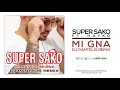 SUPER SAKO Ft   HAYKO   MI GNA DJ Pantelis Official Remix
