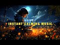 15 Minute Instant CALMING MUSIC | 111 Hz | Relaxing Nature Sounds