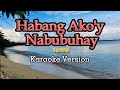 Habang Ako'y Nabubuhay - Sanshai (Karaoke)