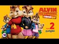 Alvin and the Chipmunks 2 tamil dubbed fantasy animation comedy emotional vijay nemo