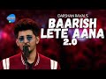 Baarish Lete Aana | Darshan Raval | Unacademy Unwind With MTV
