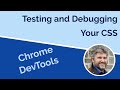 Chrome Dev Tools Debugging CSS