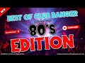 Best of Club Banger Clean Mix 80's Edition - (DJ MICHAEL JOHN OFFICIAL CLUB BANGER APRIL COLLECTION)
