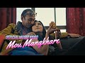 Mou Mangkhare / G.S.Now / Official Music Video