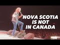 Nova Scotia Is Not In Canada - JJ Whitehead