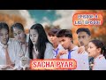 Sacha Pyar | Episode-8 | Tera Yaar Hoon Main | Allah wariyan|Friendship Story|RKR Album| Best friend