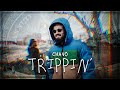 CHAVO - TRIPPIN' (Official Music Video)