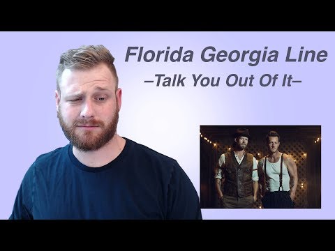 Download Florida Georgia Line - Talk You Out Of It | Reaction free