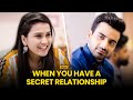 When You Have A Secret Relationship | Ft. Anushka Kaushik & Ayush Mehra | Alright!